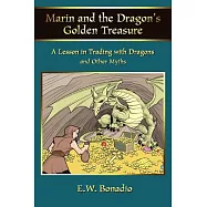 Marin and the Dragon’s Golden Treasure: A Lesson in Trading with Dragons