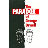 The Paradox of George Orwell