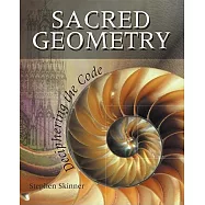 Sacred Geometry: Deciphering the Code