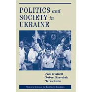 Politics and Society in Ukraine