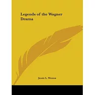 Legends of the Wagner Drama 1900