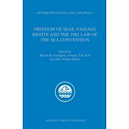 Freedom of Seas, Passage Rights and the 1982 Law of the Sea Convention