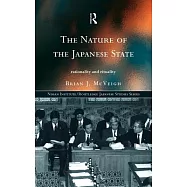 The Nature of the Japanese State: Rationality and Rituality