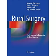 Rural Surgery: Challenges and Solutions for the Rural Surgeon