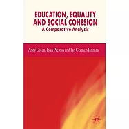 Education, Equality and Social Cohesion: A Comparative Analysis