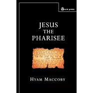 Jesus the Pharisee