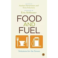 Food and Fuel: Solutions for the Future