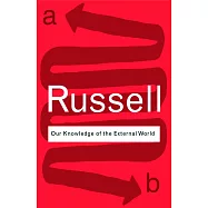 Our Knowledge of the External World