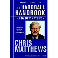 The Hardball Handbook: How to Win at Life
