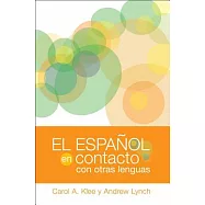 El espanol en contacto con otras lenguas