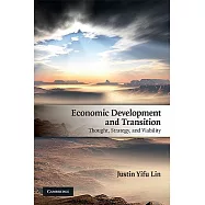 Economic Development and Transition: Thought, Strategy, and Viability