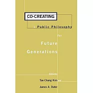 Co-Creating a Public Philosophy for Future Generations