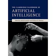 The Cambridge Handbook of Artificial Intelligence
