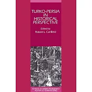 Turko-Persia in Historical Perspective