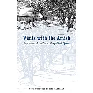 Visits With the Amish: Impressions of the Plain Life