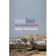Shorelines: Space and Rights in South India