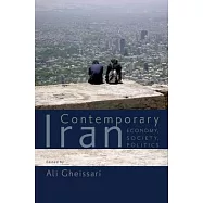 Contemporary Iran: Economy, Society, Politics