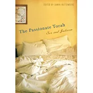 The Passionate Torah: Sex and Judaism