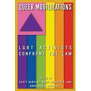 Queer Mobilizations: LGBT Activists Confront the Law