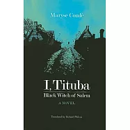 I, Tituba, Black Witch of Salem