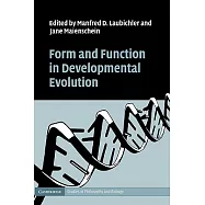 Form and Function in Developmental Evolution