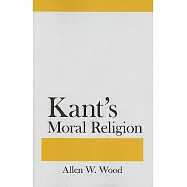 Kant’s Moral Religion