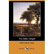 The Celtic Twilight