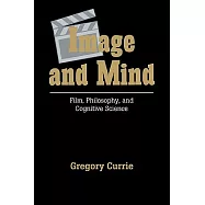 Image and Mind: Film, Philosophy and Cognitive Science