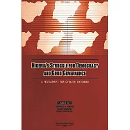 Nigeria’s Struggle for Democracy and Good Governance: A Festschrift for Oyeleye Oyediran