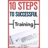 10 Steps to Successful Training