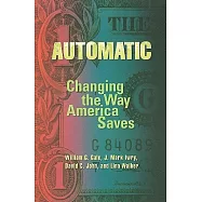 Automatic: Changing the Way America Saves