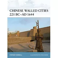 Chinese Walled Cities 221 Bc- Ad 1644