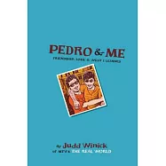 Pedro & Me: Friendship, Loss, & What I Learned