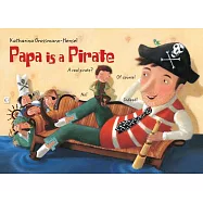 Papa Is a Pirate: The Biggest, the Strongest, and the Bravest