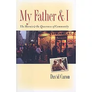 My Father and I: The Marais and the Queerness of Community