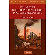 The British Industrial Revolution in Global Perspective
