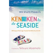 Will Shortz Presents Kenken by the Seaside: 100 Easy to Hard Logic Puzzles That Make You Smarter