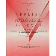 Conditions for Optimal Development in Adolescence: An Experiential Approach: A Special Issue of Applied Developmental Science