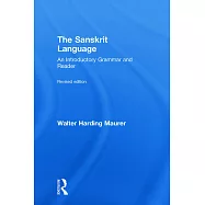 The Sanskrit Language: An Introductory Grammar and Reader Revised Edition