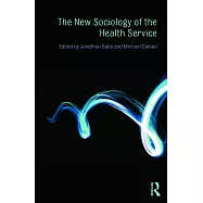 The New Sociology of the Health Service