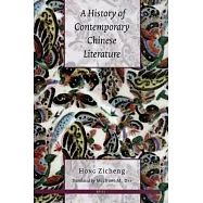 A History of Contemporary Chinese Literature