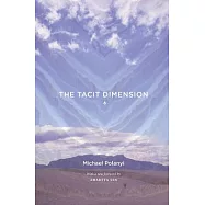 The Tacit Dimension