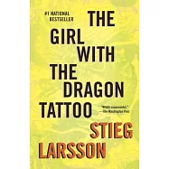 The Girl with the Dragon Tattoo: Book 1 of the Millennium Trilogy