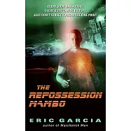 The Repossession Mambo
