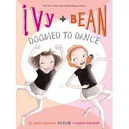 Ivy + Bean Doomed to Dance