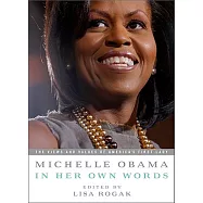 Michelle Obama in Her Own Words