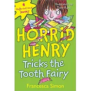 Horrid Henry Tricks the Tooth Fairy