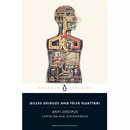 Anti-Oedipus: Capitalism and Schizophrenia