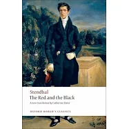 The Red and the Black: A Chronicle of the Nineteenth Century