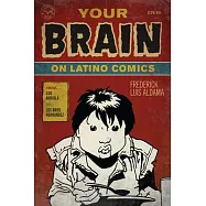 Your Brain on Latino Comics: From Gus Arriola to Los Bros Hernandez